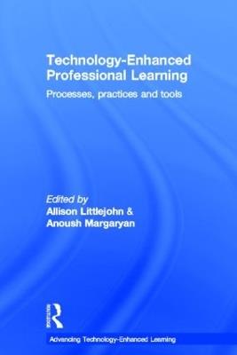 Technology-Enhanced Professional Learning: Processes, Practices, and Tools - cover
