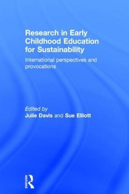 Research in Early Childhood Education for Sustainability: International perspectives and provocations - cover