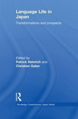 Language Life in Japan: Transformations and Prospects - cover