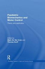 Paediatric Biomechanics and Motor Control: Theory and Application