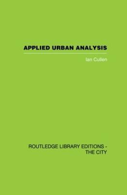 Applied Urban Analysis: A critique and synthesis - Ian Cullen - cover