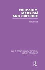 Foucault, Marxism and Critique