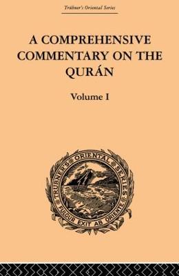 A Comprehensive Commentary on the Quran: Comprising Sale's Translation and Preliminary Discourse: Volume I - E.M. Wherry - cover