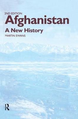 Afghanistan - A New History - Sir Martin Ewans,Martin Ewans - cover