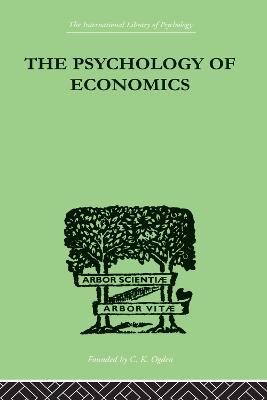 The Psychology Of Economics - Walter A Weisskopf - cover