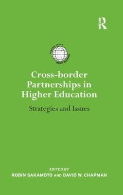 Cross-border Partnerships in Higher Education: Strategies and Issues - cover