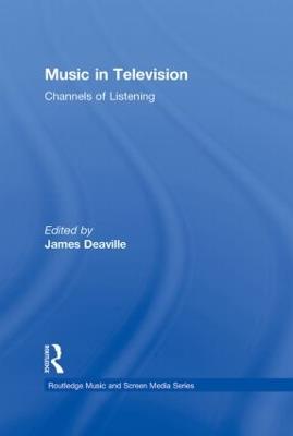 Music in Television: Channels of Listening - cover