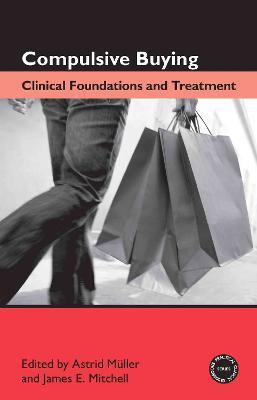 Compulsive Buying: Clinical Foundations and Treatment - cover