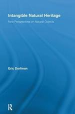 Intangible Natural Heritage: New Perspectives on Natural Objects