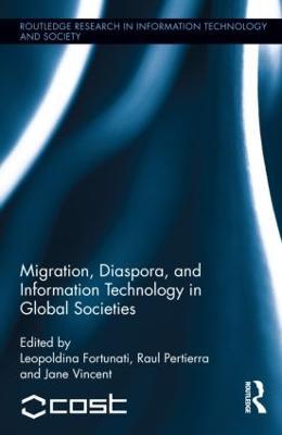 Migration, Diaspora and Information Technology in Global Societies - cover