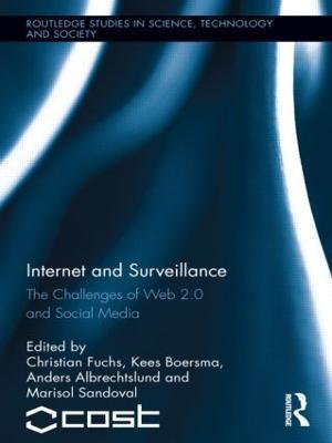 Internet and Surveillance: The Challenges of Web 2.0 and Social Media - cover