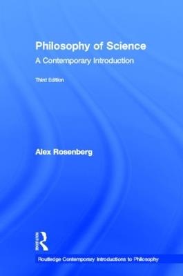 Philosophy of Science: A Contemporary Introduction - Alex Rosenberg - cover