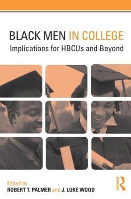 Black Men in College: Implications for HBCUs and Beyond - cover