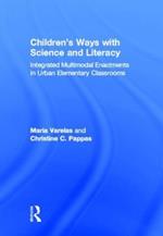 Children's Ways with Science and Literacy: Integrated Multimodal Enactments in Urban Elementary Classrooms