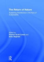 The Return of Nature: Sustaining Architecture in the Face of Sustainability