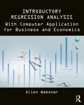 Introductory Regression Analysis: with Computer Application for Business and Economics - Allen Webster - cover