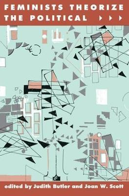 Feminists Theorize the Political - cover