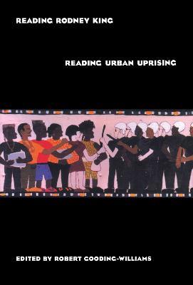 Reading Rodney King/Reading Urban Uprising - cover