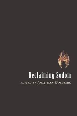 Reclaiming Sodom - Jonathan Goldberg - cover