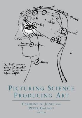 Picturing Science, Producing Art - cover