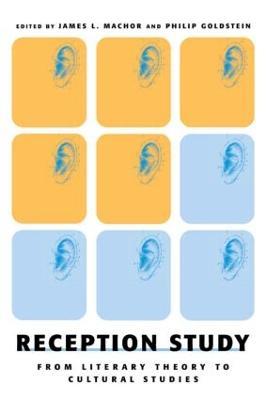 Reception Study: From Literary Theory to Cultural Studies - cover