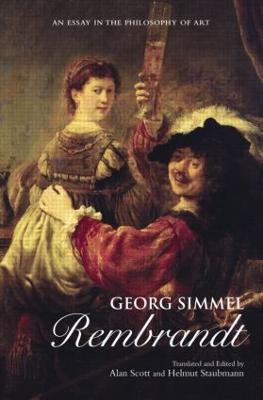 Georg Simmel: Rembrandt: An Essay in the Philosophy of Art - cover