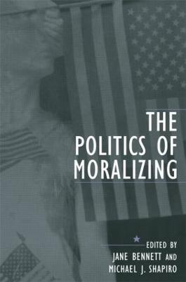 The Politics of Moralizing - cover