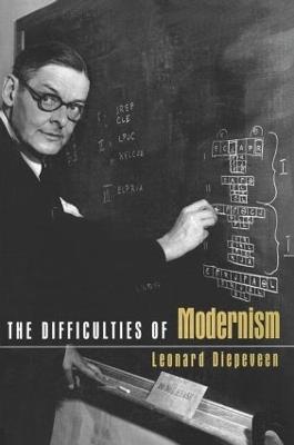 The Difficulties of Modernism - Leonard Diepeveen - cover