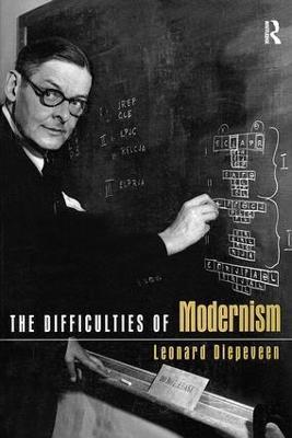 The Difficulties of Modernism - Leonard Diepeveen - cover