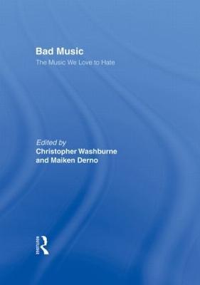 Bad Music: The Music We Love to Hate - cover