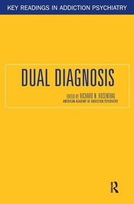 Dual Diagnosis - Richard N. Rosenthal - cover