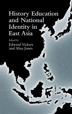 History Education and National Identity in East Asia - cover