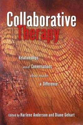 Collaborative Therapy: Relationships And Conversations That Make a Difference - cover