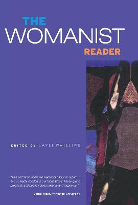 The Womanist Reader: The First Quarter Century of Womanist Thought - Layli Phillips - cover