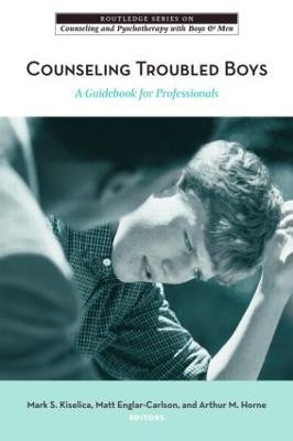 Counseling Troubled Boys: A Guidebook for Professionals - cover