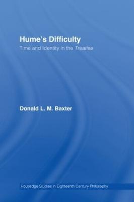 Hume's Difficulty: Time and Identity in the Treatise - Donald L.M. Baxter - cover