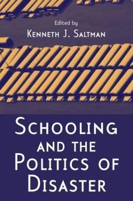 Schooling and the Politics of Disaster - cover