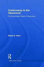 Controversy in the Classroom: The Democratic Power of Discussion