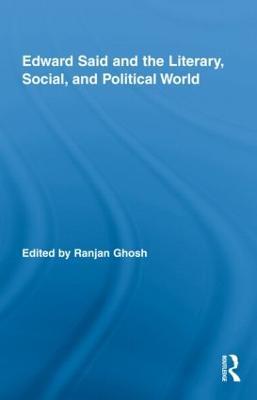 Edward Said and the Literary, Social, and Political World - cover