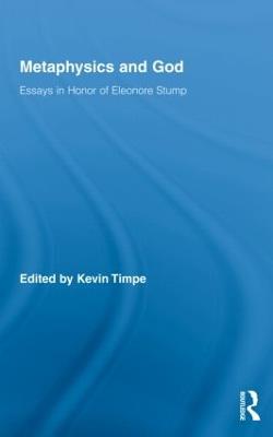 Metaphysics and God: Essays in Honor of Eleonore Stump - cover