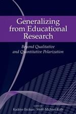 Generalizing from Educational Research: Beyond Qualitative and Quantitative Polarization