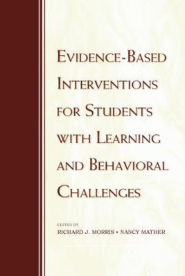 Evidence-Based Interventions for Students with Learning and Behavioral Challenges - cover