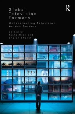 Global Television Formats: Understanding Television Across Borders - cover
