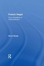 French Hegel: From Surrealism to Postmodernism