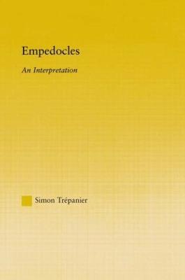 Empedocles: An Interpretation - Simon Trepanier - cover