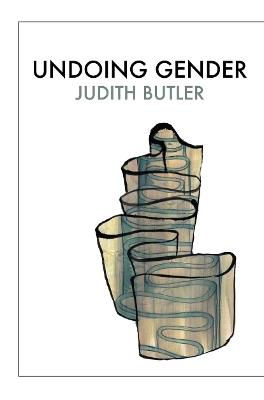 Undoing Gender - Judith Butler - cover