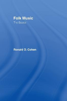 Folk Music: The Basics - Ronald Cohen - cover