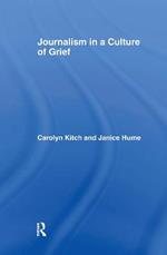 Journalism in a Culture of Grief