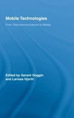 Mobile Technologies: From Telecommunications to Media