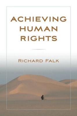 Achieving Human Rights - Richard Falk - cover